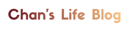 Chan’s Life blog